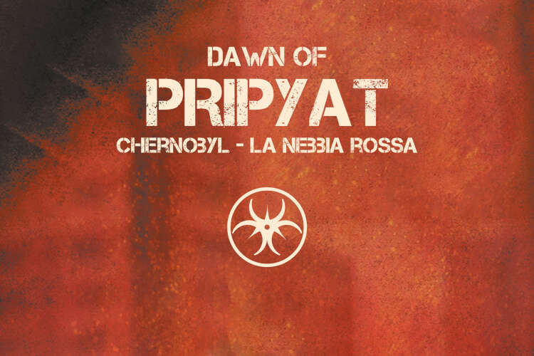 la-nebbia-rossa-chernobyl-avventura-gioco-di-ruolo-dawn-of-pripyat